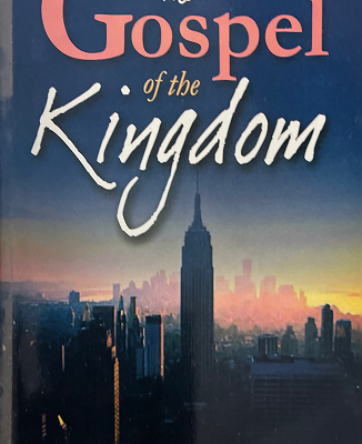 The Gospel Of The Kingdom